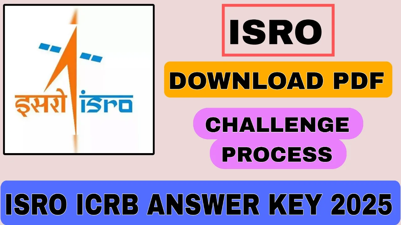 ISRO ICRB Answer Key 2025